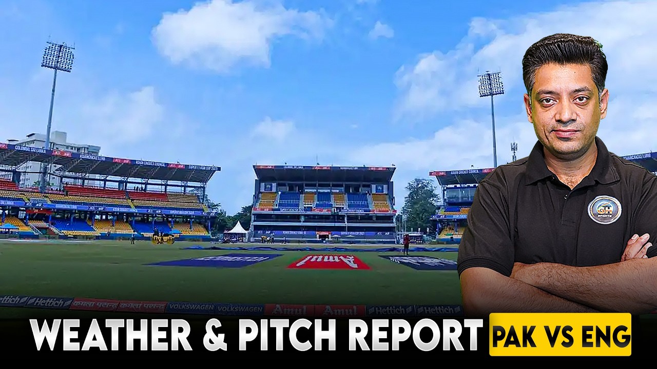 🔴Live : PAK vs ENG | Will Rain Ruin PAK vs ENG? | Pallekele Pitch Report & Weather Update