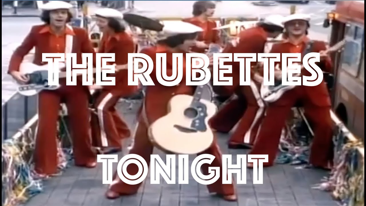 'TONGIHT' by THE RUBETTES written by Tony Waddington