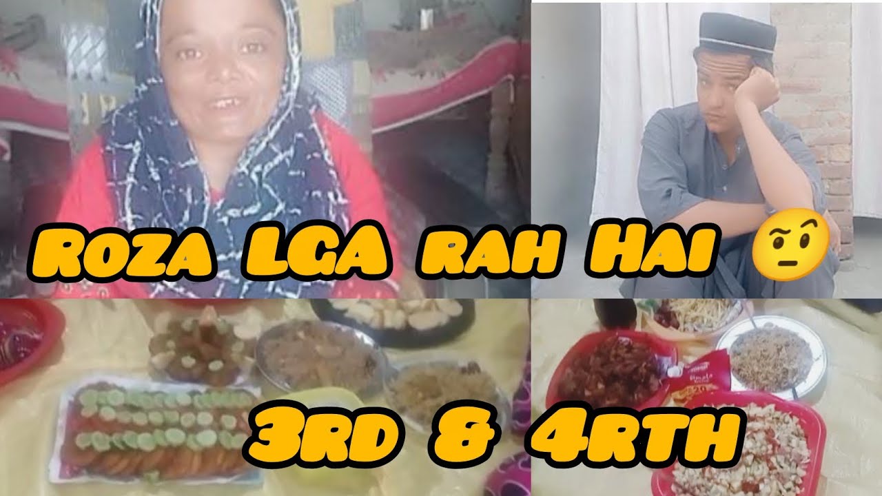 Roza LGA Rah Hai 🤨|3rd & 4rth Iftari|Ramzan 💕💐