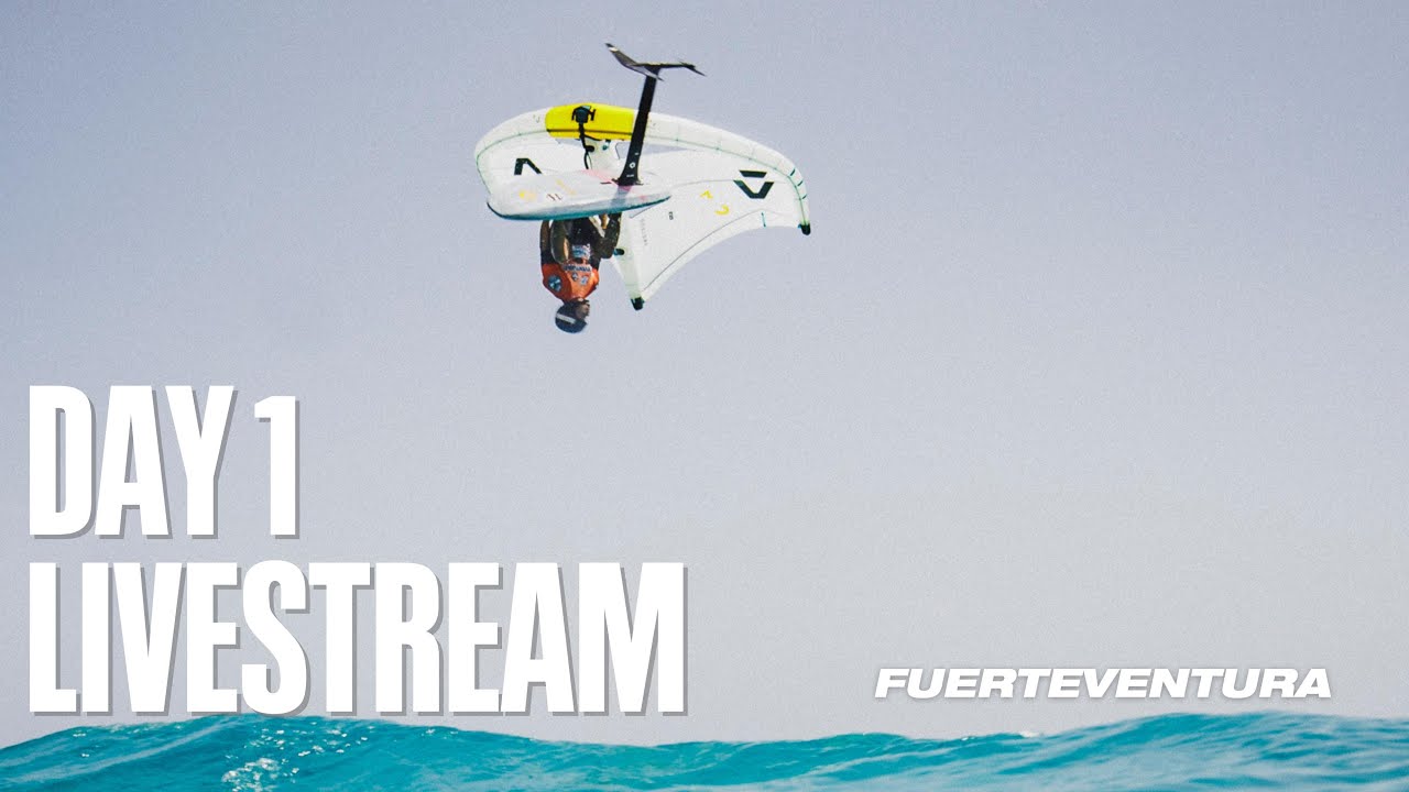 GWA Wingfoil World Cup Fuerteventura 2025 - Day 1 Livestream