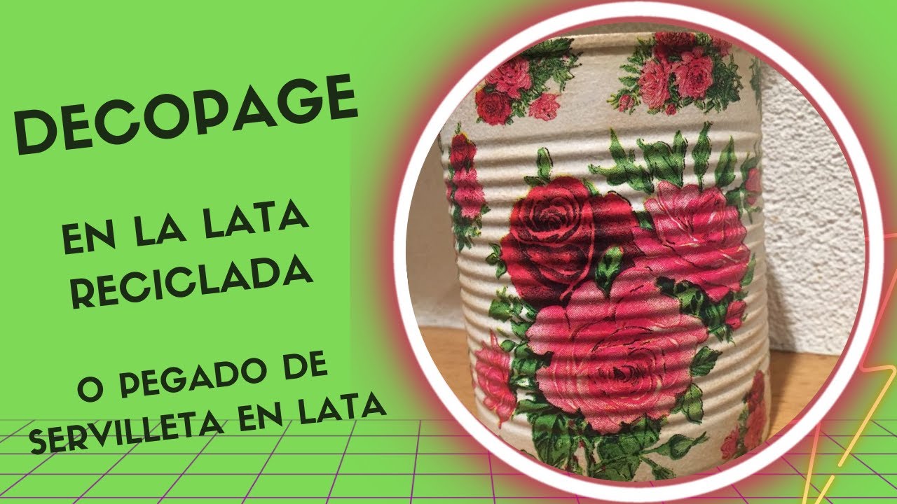 ¡No tires tus latas! Haz este increíble decoupage en casa
