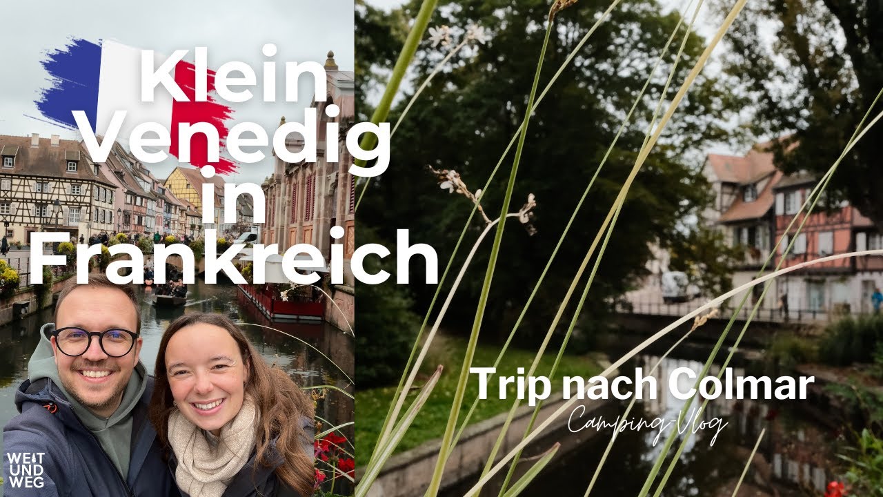 Romantisches Colmar 📍 & Abenteuer im Schwarzwald 🌲 – Unsere Highlights!