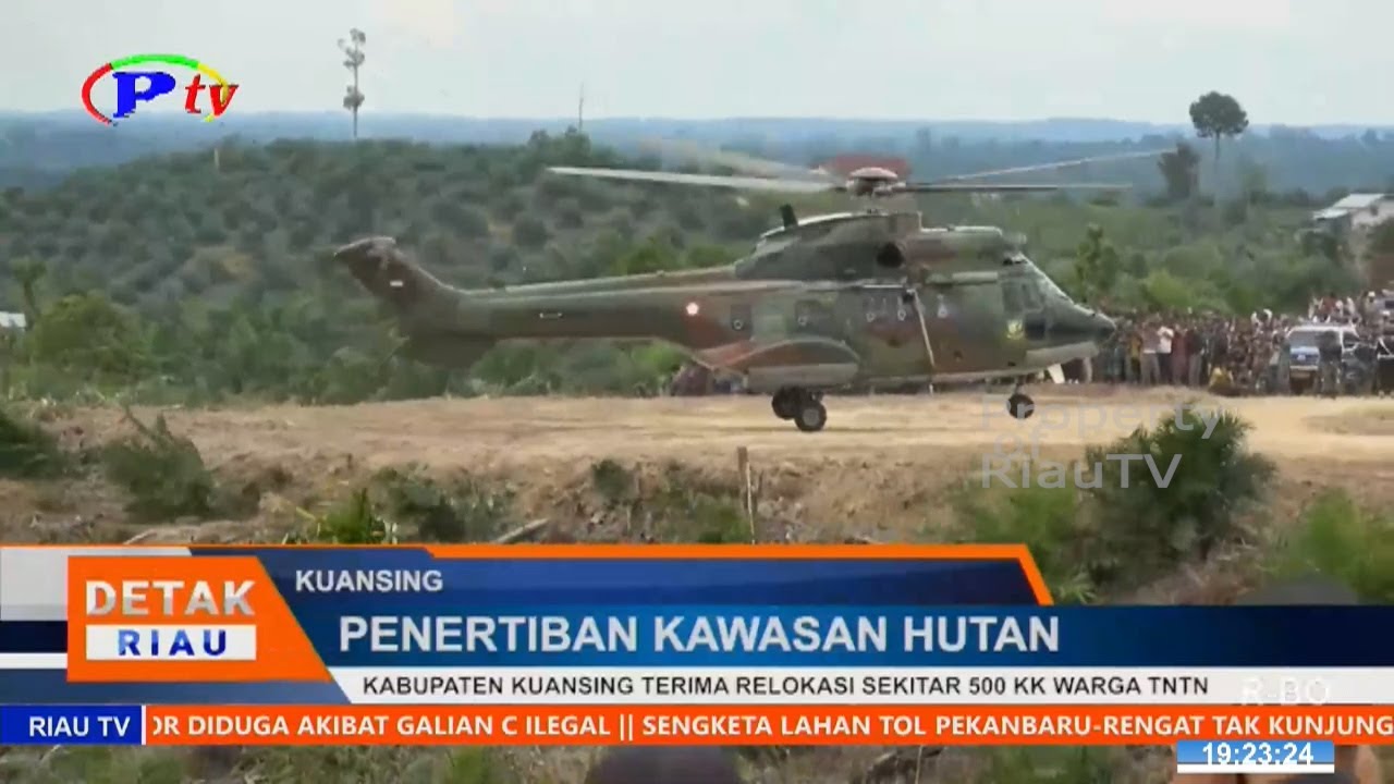 KABUPATEN KUANSING TERIMA RELOKASI SEKITAR 500 KK WARGA TNTN