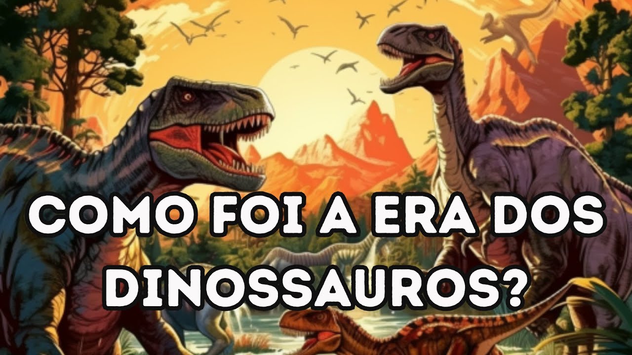 Como foi a Mesozoica A Era dos Dinossauros?