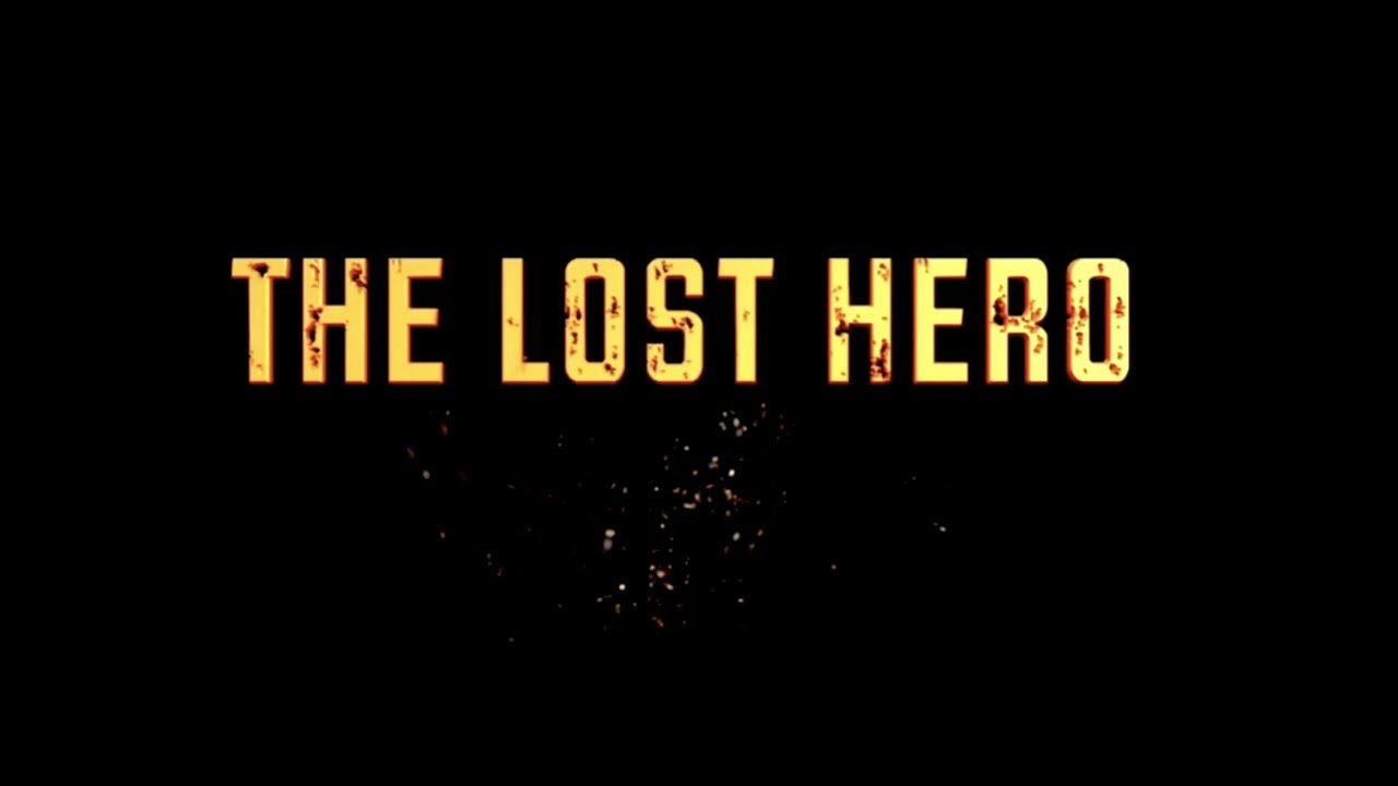 THE LOST HERO OFFICIAL TRAILER