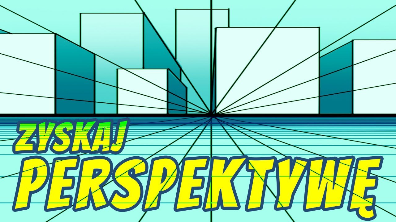 Jak rysować w PERSPEKTYWIE