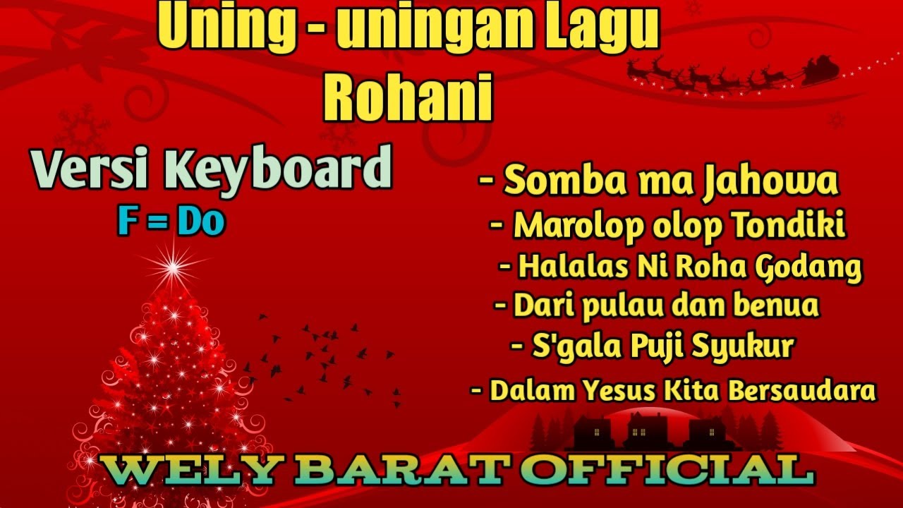 Full Bass Uning - uningan Lagu Rohani Batak . Versi Keyboard [ Cha - Cha ]  F = Do