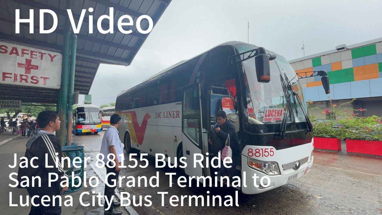 Jac Liner 88155 Yutong Bus Ride San Pablo Grand Terminal to Lucena  Terminal.