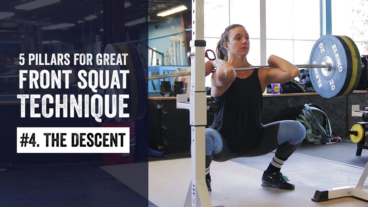 Front Squat Pillar #4 | The Descent | JTSstrength.com