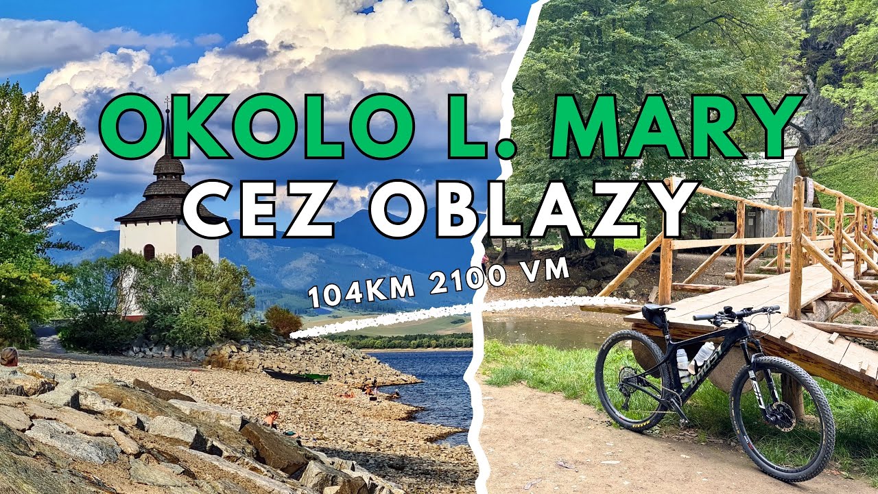 Okolo Liptovskej Mary cez Oblazy na bicykli | 104km 2100m