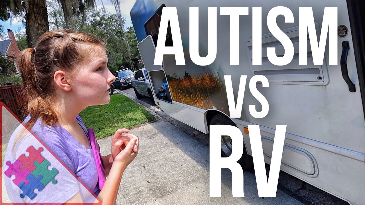 First RV Trip With Autistic Daughter