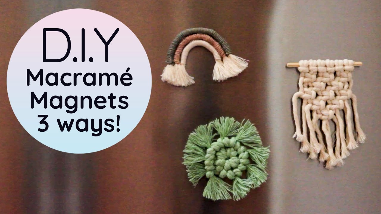 DIY Macrame Fridge Magnets in 3 Styles | Easy Tutorial for Beginners