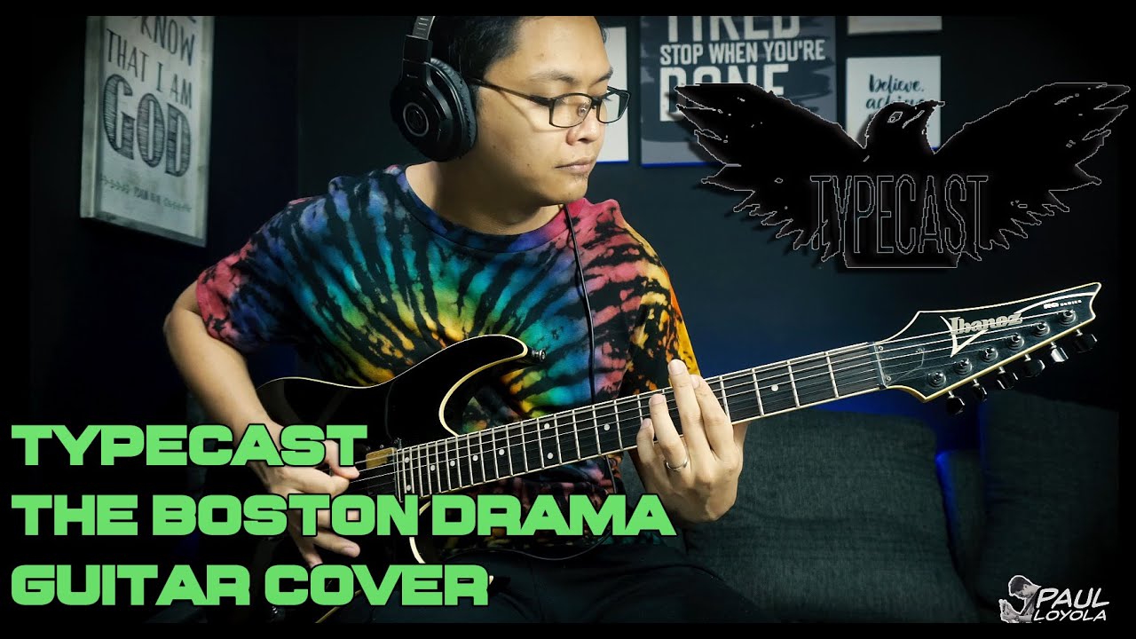 Typecast - The Boston Drama (Guitar Cover)