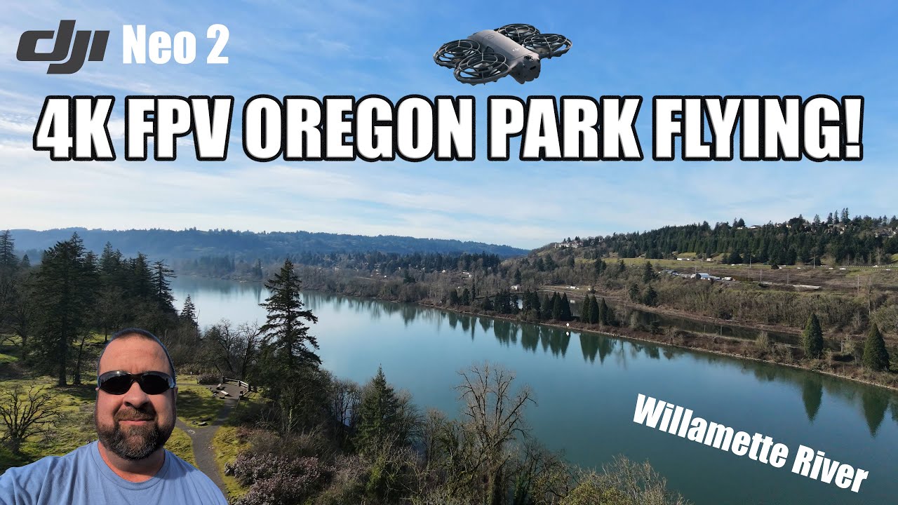 DJI NEO 2: 4K FPV Oregon Park Flying | BEAUTIFUL views of the Willamette River! | Asurion Update