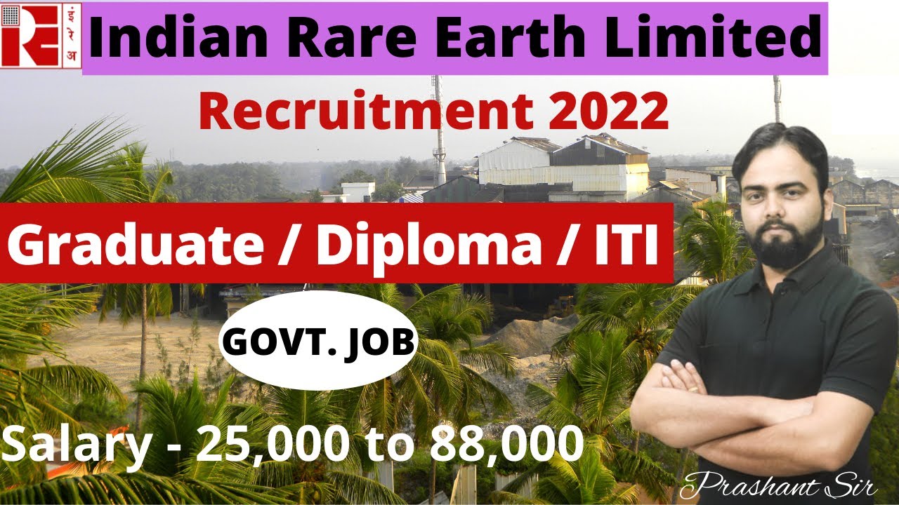 IREL Recruitment 2022 | IREL Recruitment For Graduate, ITI & Diploma Students | Govt. job 2022