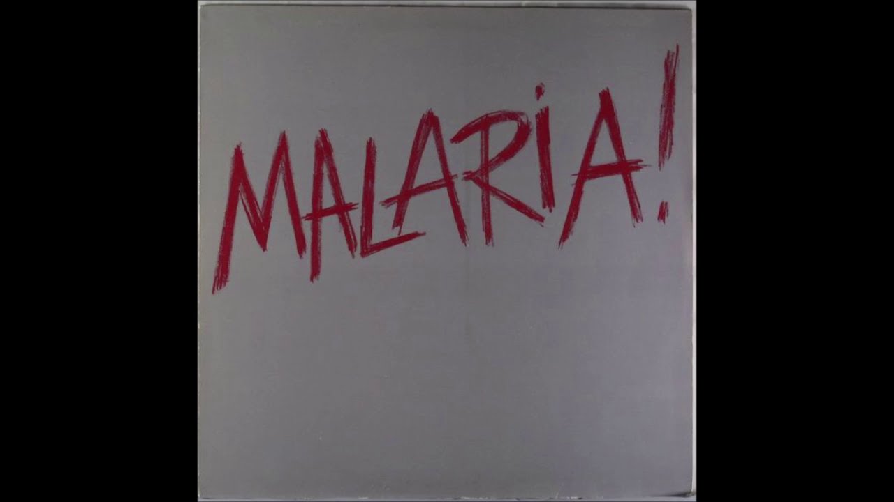 Malaria! – Malaria! (1981 12