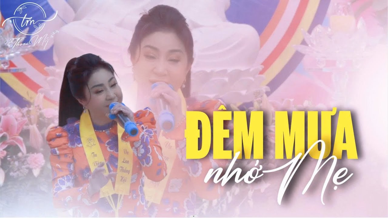 ĐÊM MƯA NHỚ MẸ – NSƯT Thoại Mỹ Nghẹn Ngào Hát Trong Lễ Vu Lan Tại Chùa