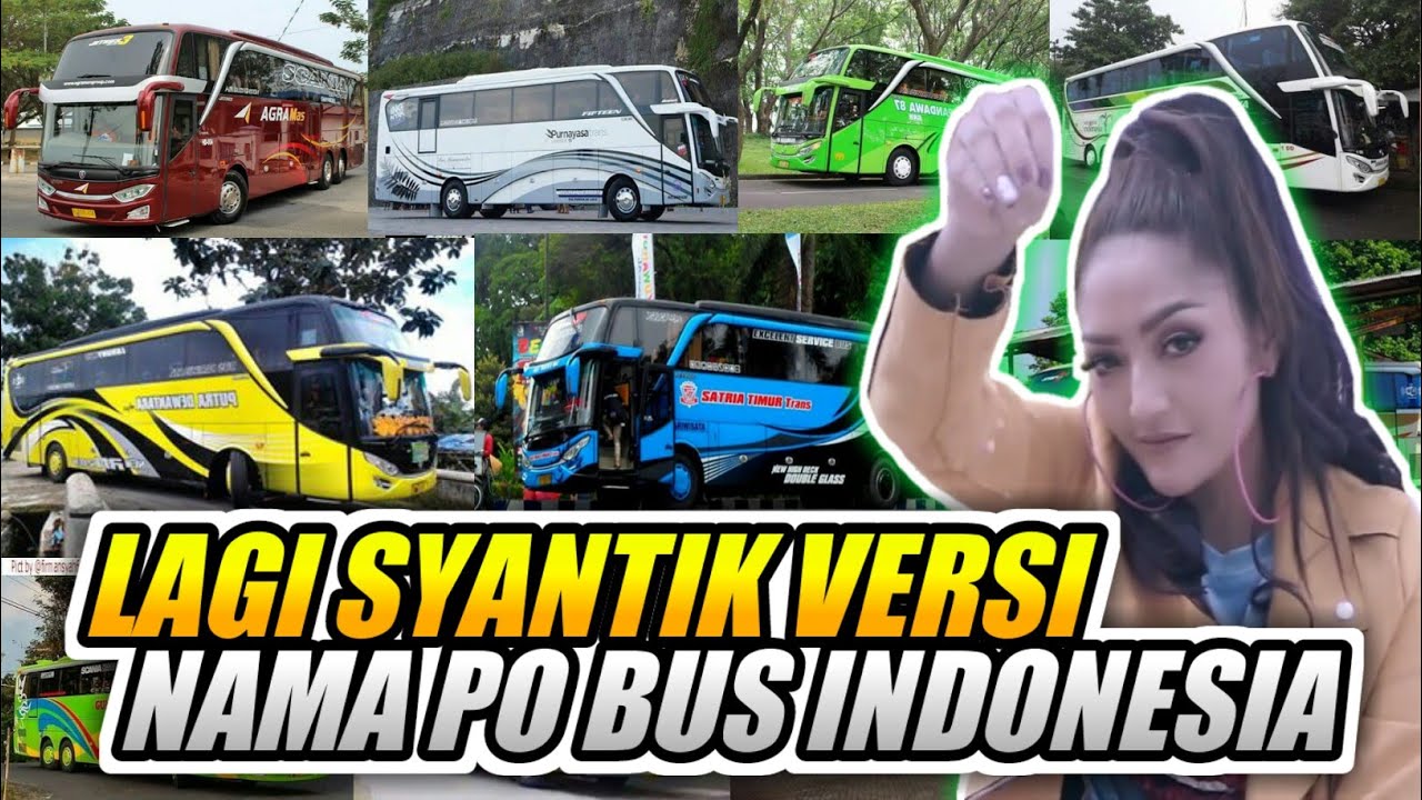 Parodi Lagi Syantik Versi Nama Bus