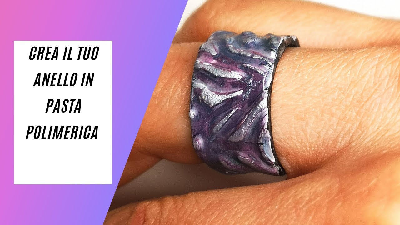 Tutorial ANELLO in pasta polimerica - Tutorial RING in polymer clay