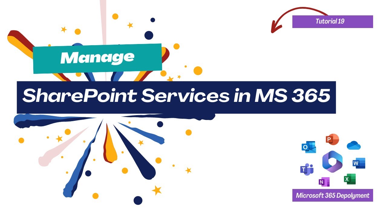How To Manage SharePoint Services | Microsoft 365 Deployment