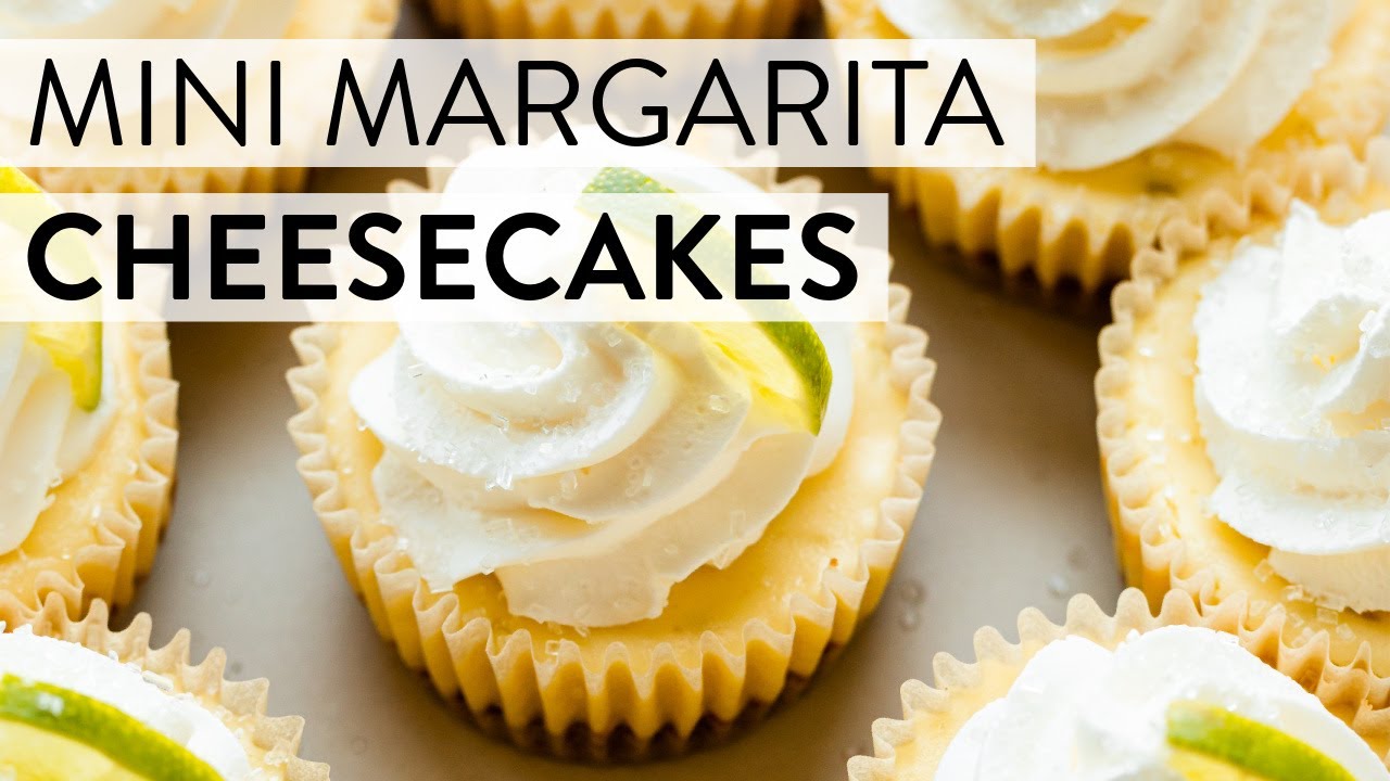 Mini Margarita Cheesecakes | Sally's Baking