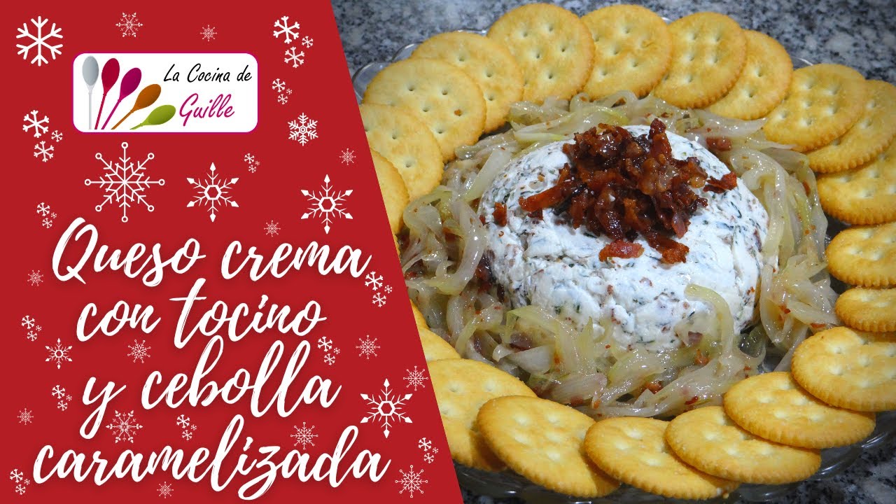 QUESO CREMA CON TOCINO Y CEBOLLA CARAMELIZADA
