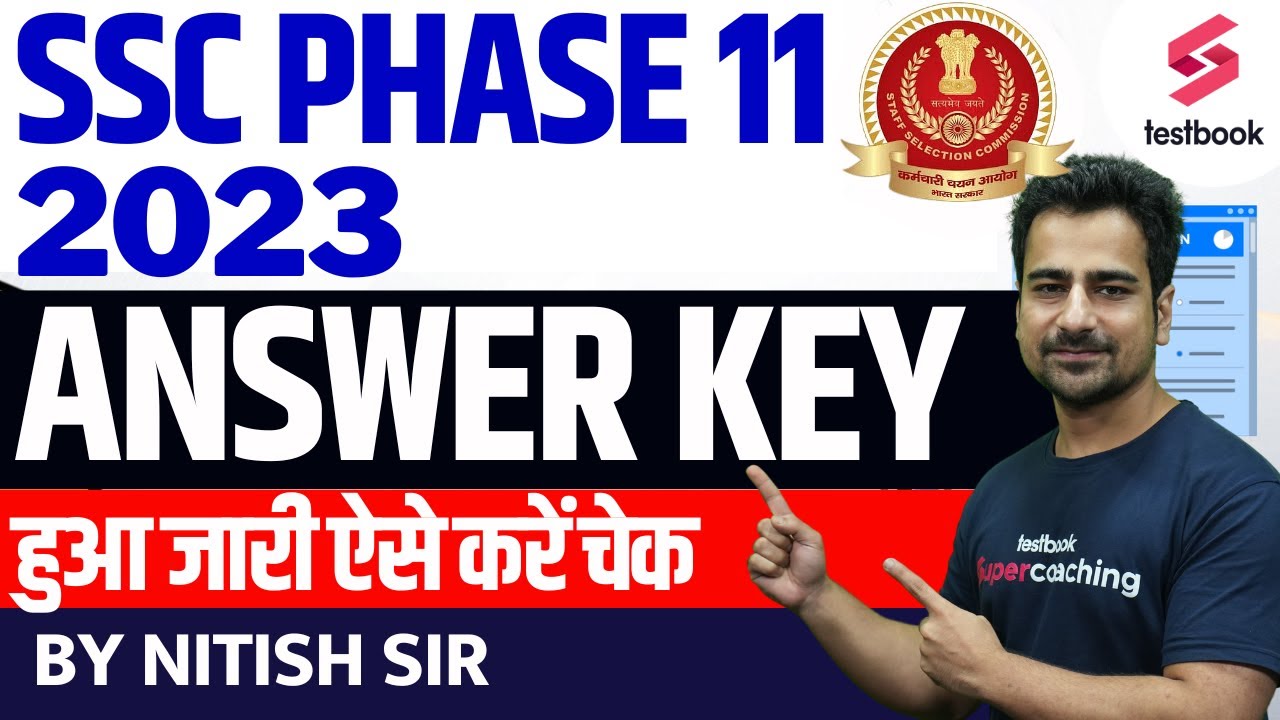 SSC Phase 11 Answer Key Out | How To Check SSC Selection Post Answer Key By Nitish Sir