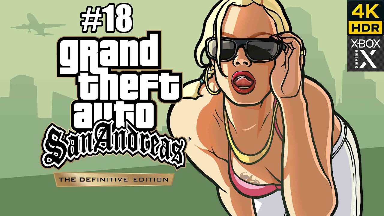 GTA: San Andreas No Commentary | GTA 산안드레스 무해설 XSX 4K HDR #18