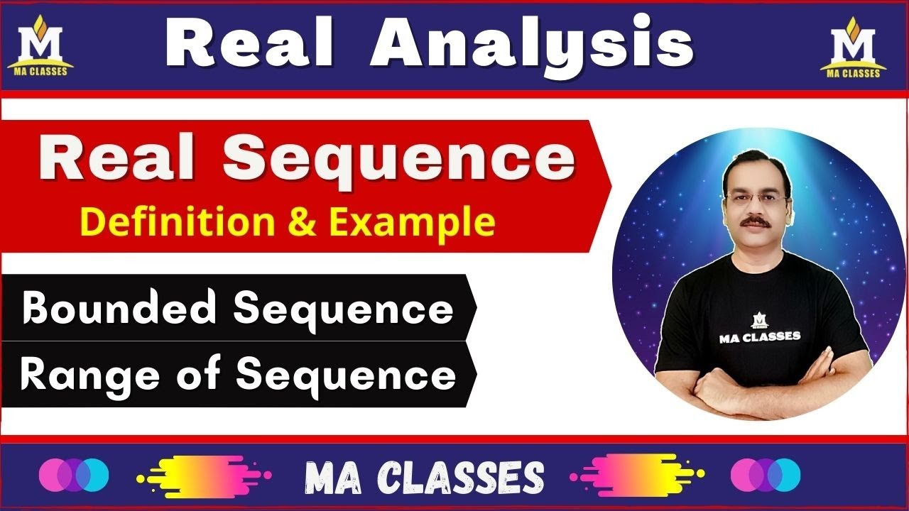 Real Sequence - Definition & Example | Range of Sequence | Bounded Sequence | Real Analysis