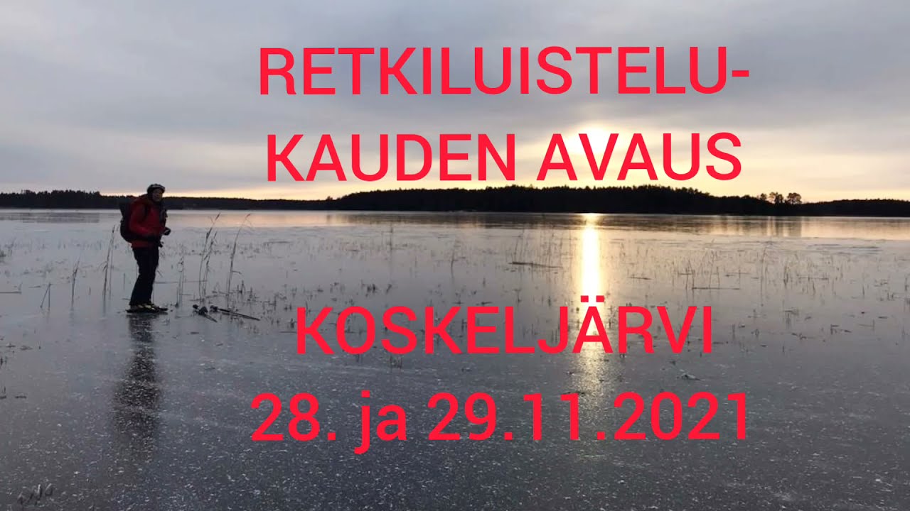 Retkiluistelu - kauden 2021-2022 avaus Euran Koskeljärvellä