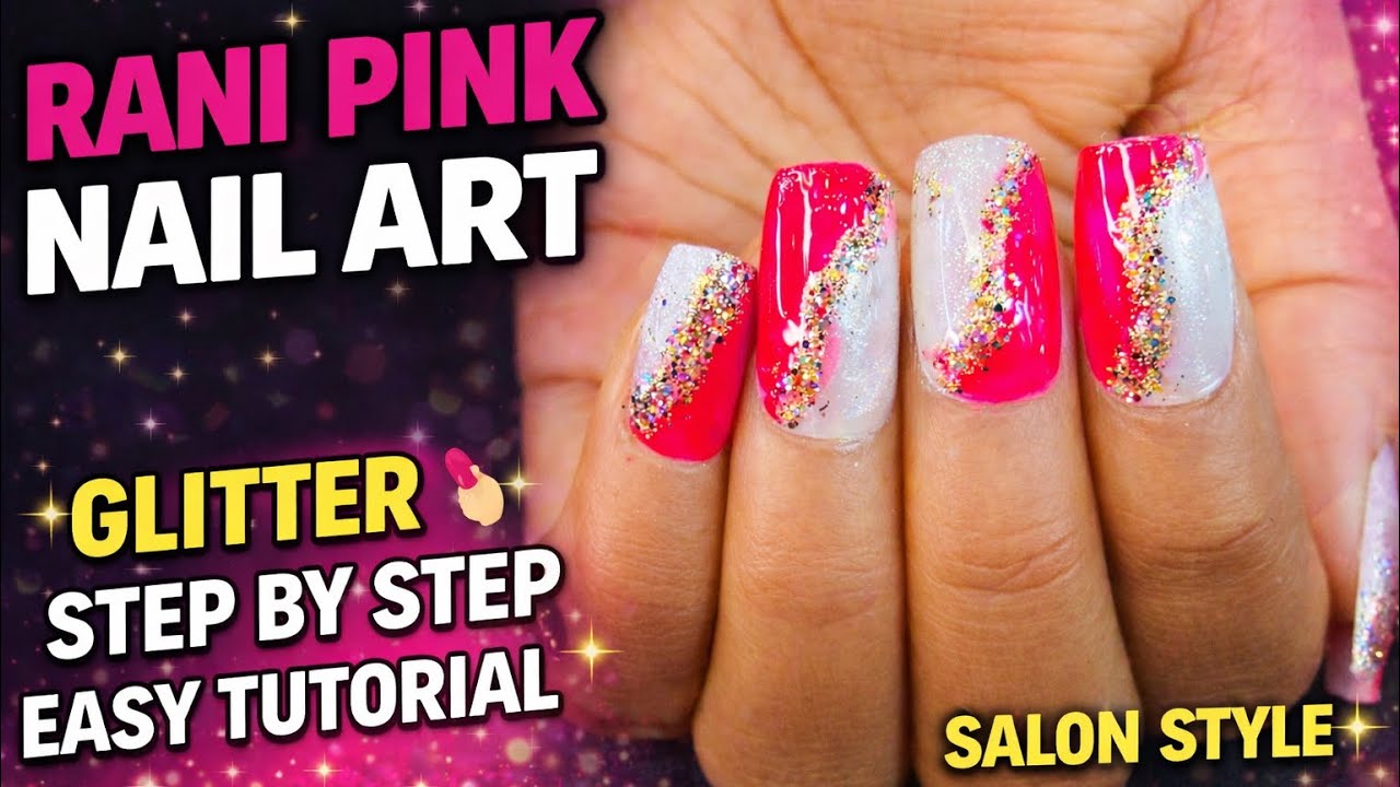 Dark Pink (Rani Pink) Glitter Nail Art 💅 | Step by Step Easy Tutorial