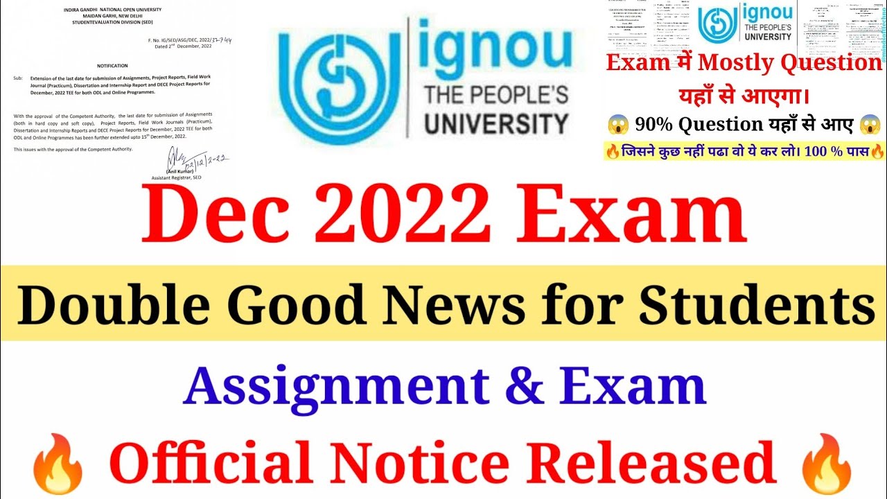 Breaking News 🔥 Ignou Dec 2022 Exam Double Good News for Students 🤩 Assignment Last Date & Exam