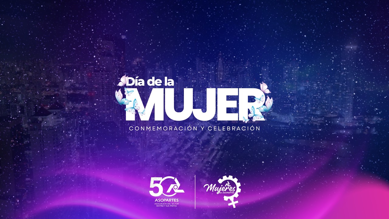 Mujeres que Mueven la Industria | Día Internacional de la Mujer – ASOPARTES 2026