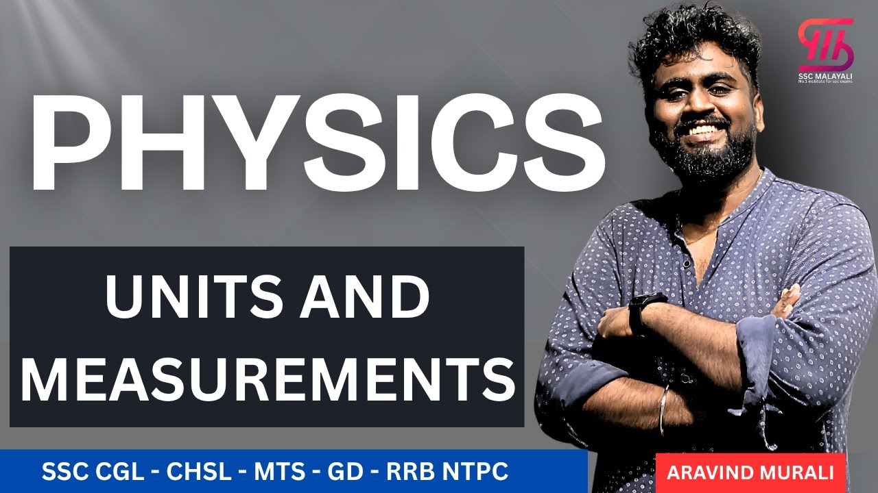 UNITS AND MEASUREMENTS II PHYSICS II SSC CGL, CHSL, GD, MTS, CPO, RRB NTPC, PSC #physics