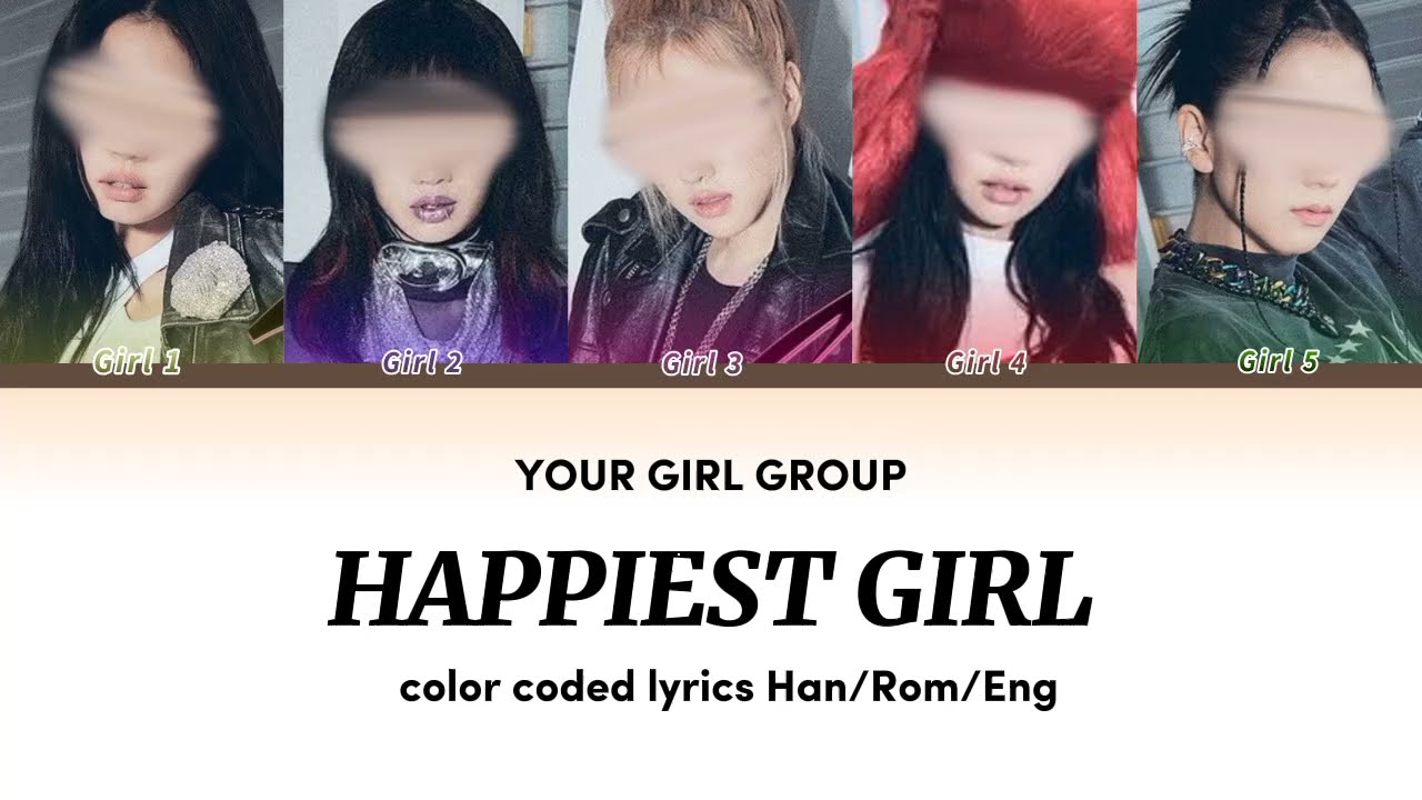 YOUR GIRL GROUP - HAPPIEST GIRL BY BLACKPINK (블랙핑크) - 5 members version
