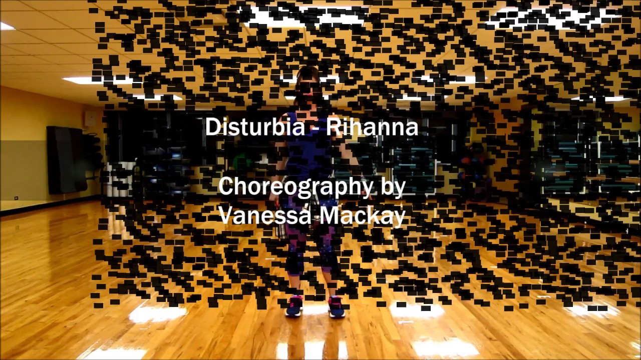 Disturbia - Rihanna - Zumba / Dance Fitness