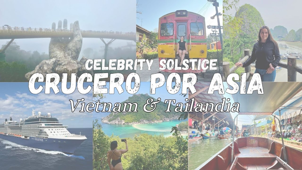 Así es un crucero por Asia en el celebrity solstice | Tour del barco + Vietnam y Tailandia 