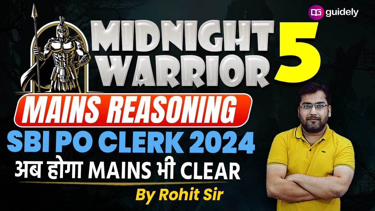 DAY 1 MIDNIGHT WARRIOR 5  || MAINS PUZZLE & MISCELLANEOUS SERIES || SBI PO CLERK || By ROHIT SIR