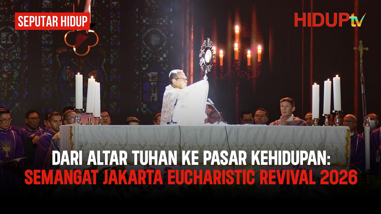 DARI ALTAR TUHAN KE PASAR KEHIDUPAN: SEMANGAT JAKARTA EUCHARISTIC REVIVAL 2026
