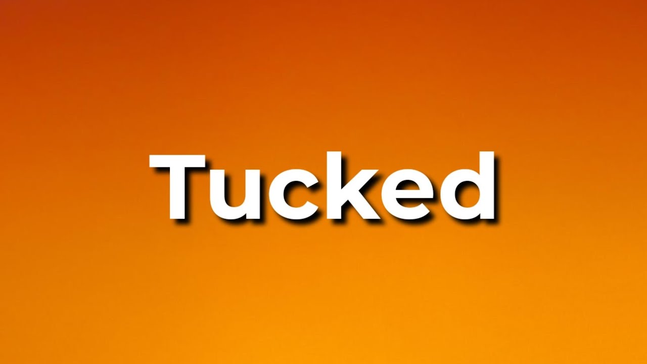 Katy Perry - Tucked (Lyrics)