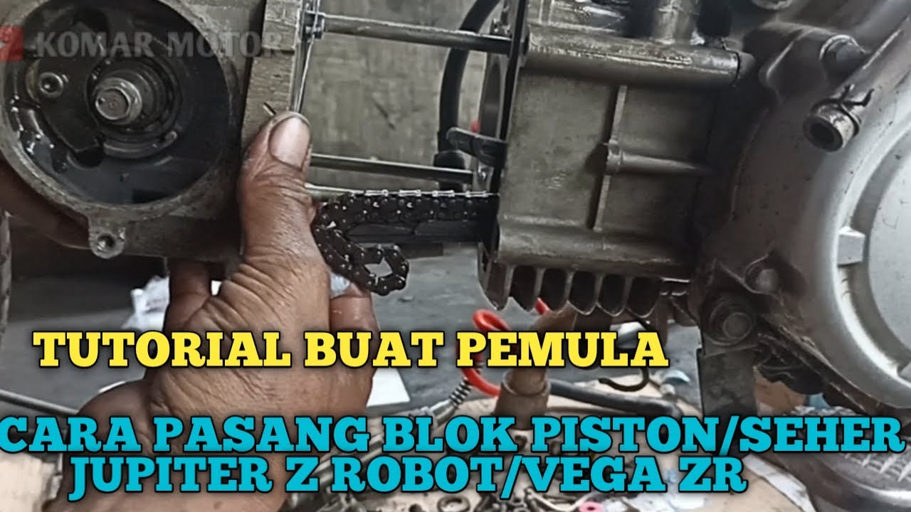 CARA PASANG BLOK PISTON/SEHER JUPITER Z ROBOT/VEGA ZR