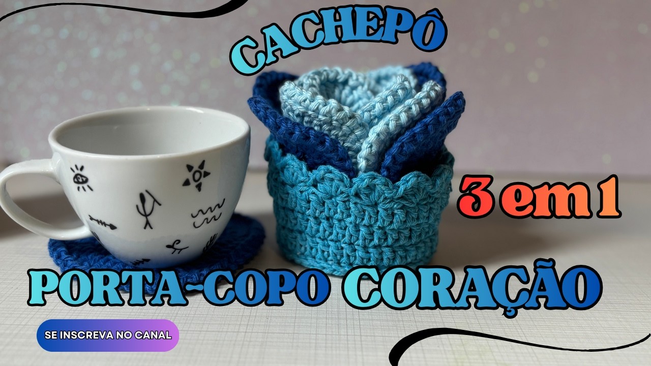 Cachepô | porta-copos coração de crochê que vira flor 3 em 1 / super fácil e colorido