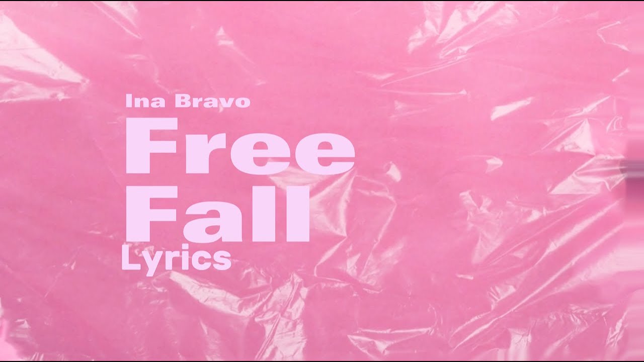 Ina Bravo - Free Fall (Official Lyric Video)