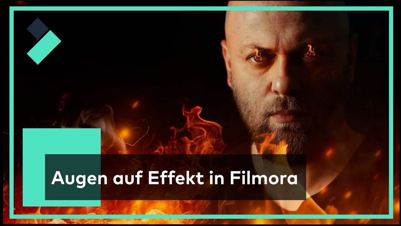 Augen auf Effekt - Feuer-Animation in Augen erstellen | Filmora X Showcase