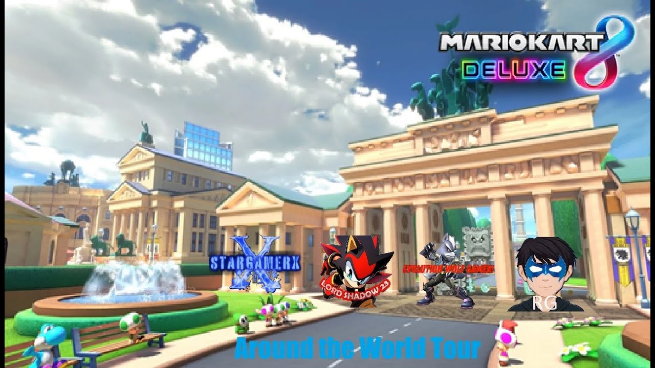 Mario Kart 8 Deluxe - Tour around the World! w/ @StarGamerX17 @LordShadow23 @EvolutionWolfGamer