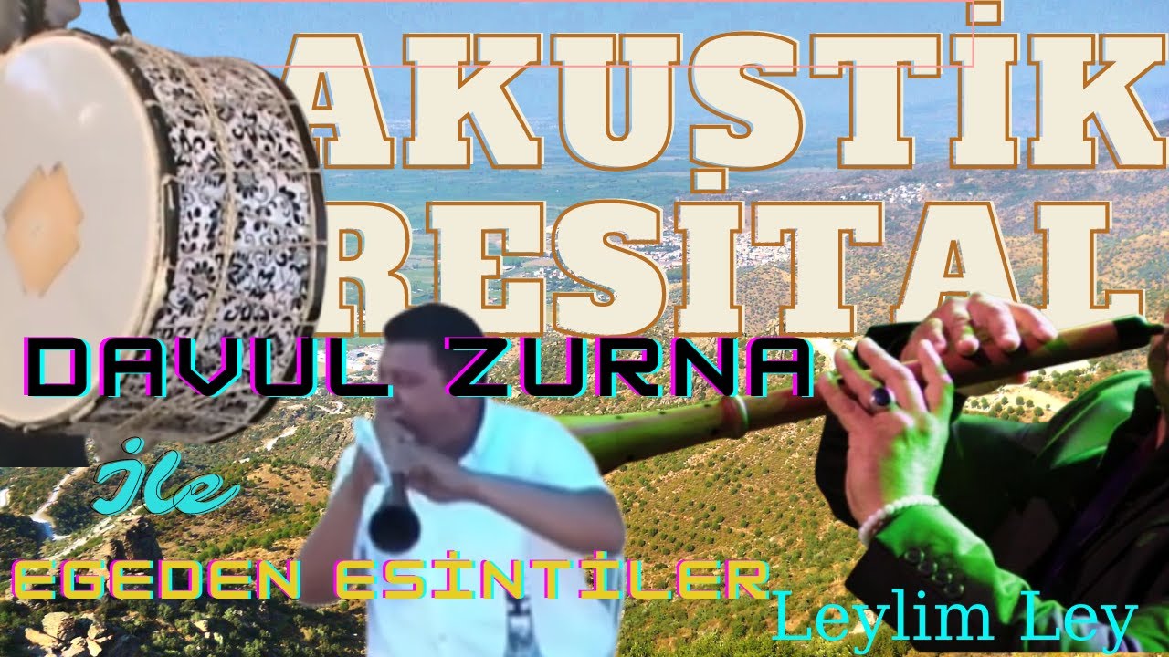 Leylim Ley | Davul Zurna ile Egeden Esintiler