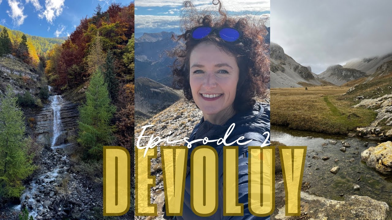 Randos Devoluy épisode 2 ! Mon avis sur ce massif