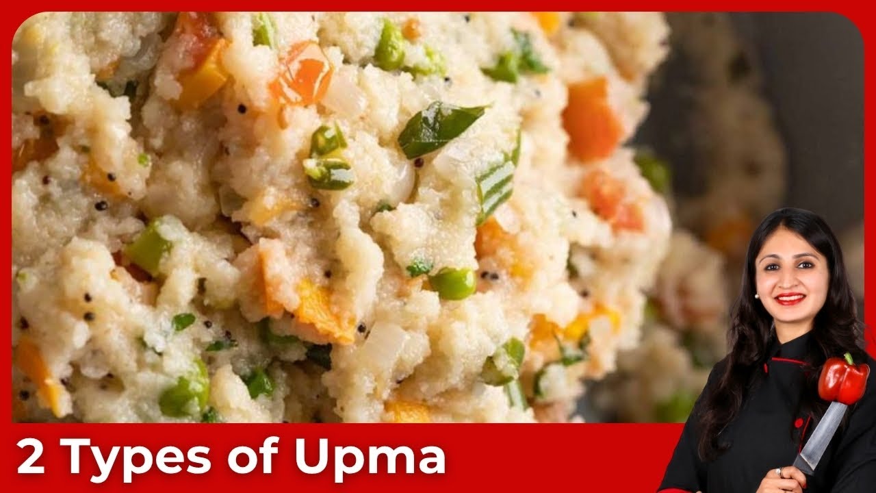 2 Types of Upma, Upma Recipe, Veggie Upma Recipe, Corn Plalak Upma Recipe, उपमा बनाने का आसान तरीका