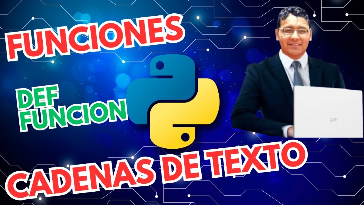 Funciones de Cadenas de Texto en Python
