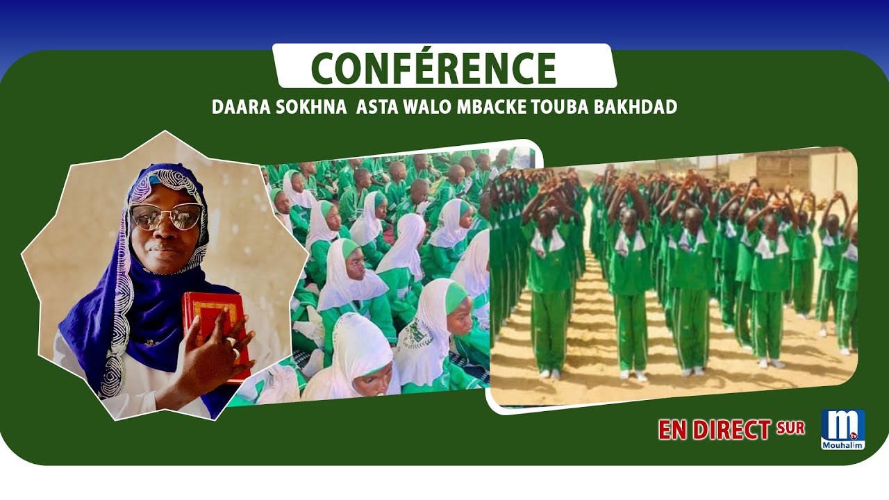 🔴En Direct : Conférence Daara Sokhna Asta Walo Mbacke Touba Bakhdad Ndjital Sokhna Mada Gueye